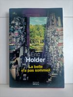 La belle n’a pas sommeil / Eric Holder / Seuil 2018