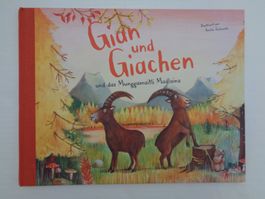 Gian und Giachen und das Munggamaitli Madlaina