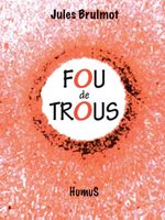 Fou de trous