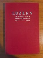 Franz Zelger – Luzern Reiseschilderungen 1757–1835 – 1933