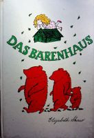Elizabeth Shaw Das Bärenhaus nach einem englischen Märchen