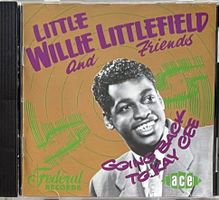 Little Willie Littlefield - Going Back To Kay Cee