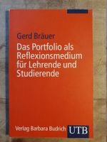 Das Portfolio als Reflexionsmedium für Lehrende und Studiere