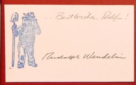 Rudolph Rudy Wendelin 1910-2000 Autogramm Karte 6x10cm