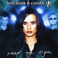 Bell Book & Candle - Read My Sign