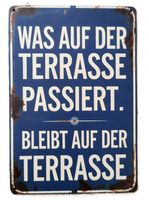 WAS AUF DER TERRASSE PASSIERT...  - Holzschild  (neu/OVP)