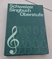 Schweizer Singbuch Oberstufe Ausgabe 1972