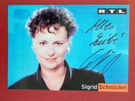 Sigrid Schnückel Autogramm signiert Fotopostkarte 10x15cm