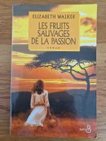 Les fruits de la passion (3)