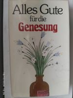 Alles Gute für die Genesung