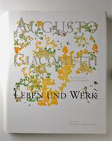 Giacometti, Augusto. Leben und Werk.