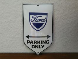 Emailschild Ford Parking Only Logo Emaille Schild Reklame
