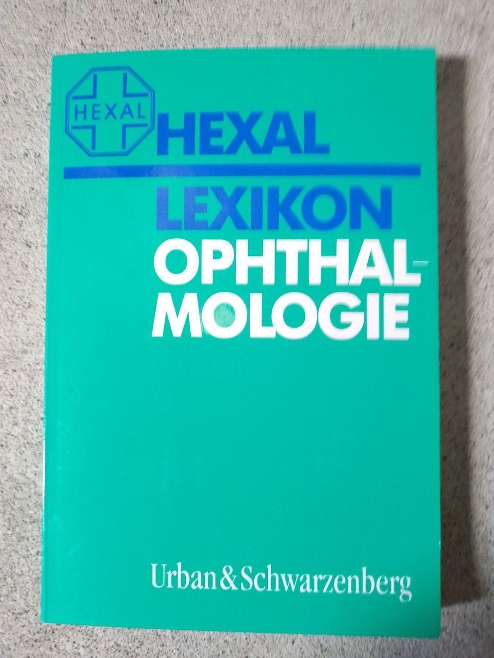 Livres: Hexal Lexikon Ophtalmologie – D'occasion à Bassersdorf par kal_99sw