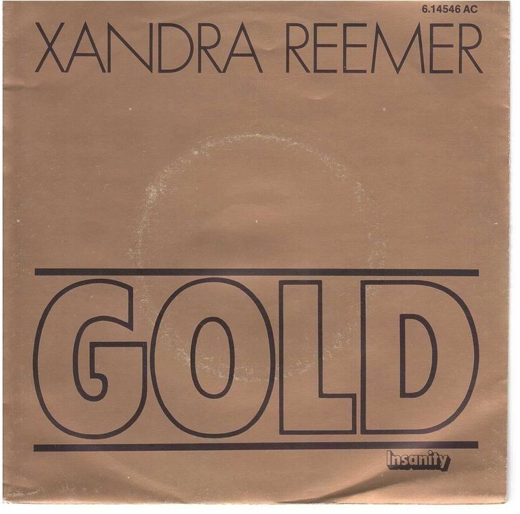 Dischi in vinile: Xandra Reemer  --  Gold  Single7 – Usato da Rheinau venduto da thealbum