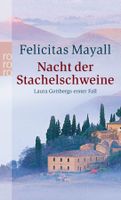 Mayall Felicitas - Nacht der Stachelschweine / Krimi