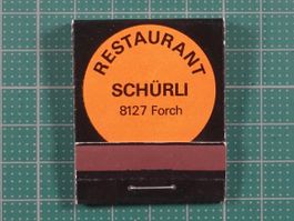 Forch, Restaurant Schürli, altes Zündholz Briefchen