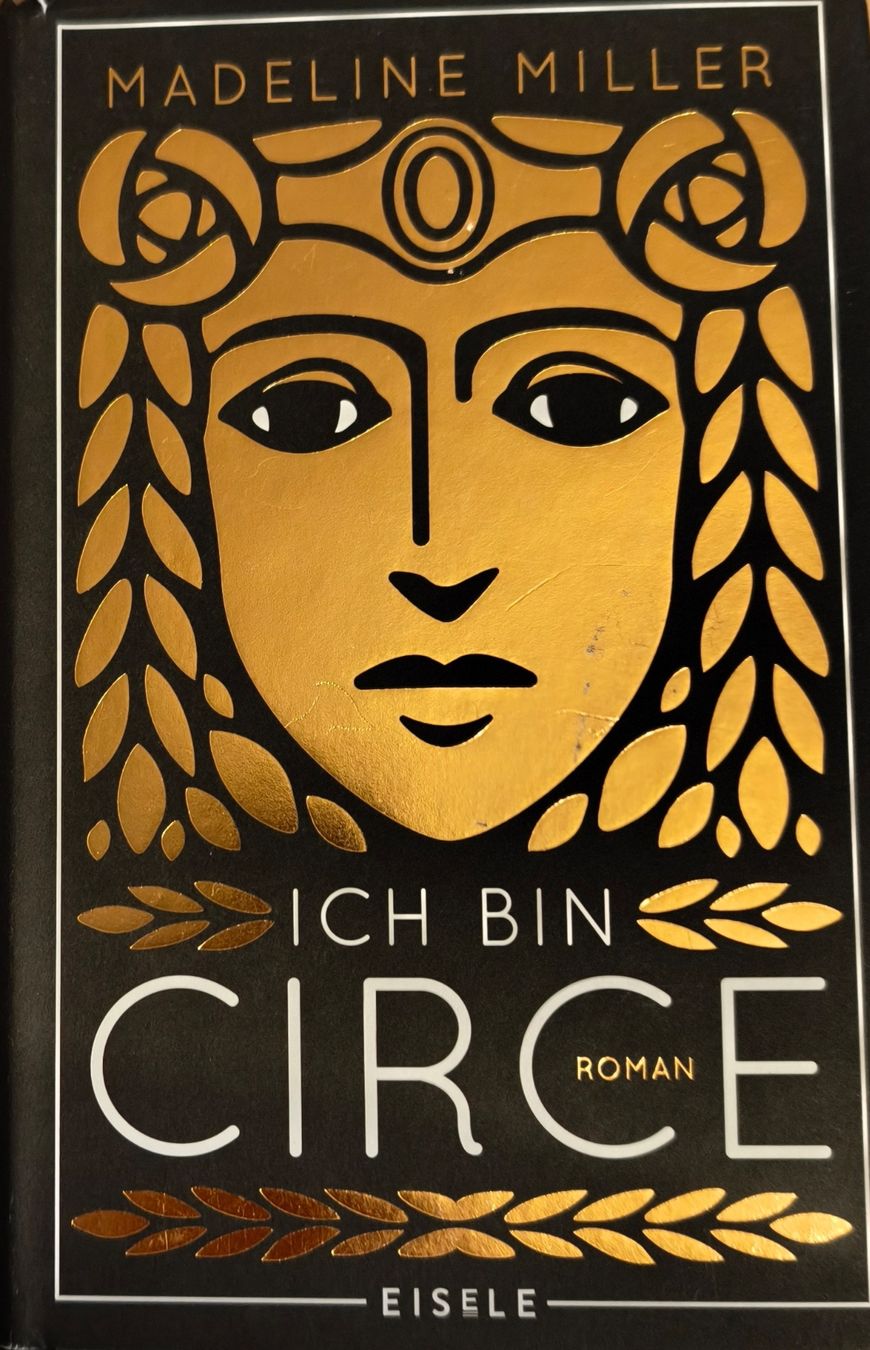 Livres: Madeleine Miller - Ich bin Circe - Eisele Verlag, 2019 – Neuf (Voir description) à Erlinsbach SO par 400_n956