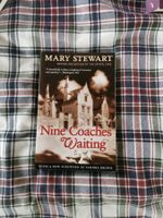 Nine Coaches Waiting - Mary Stewart