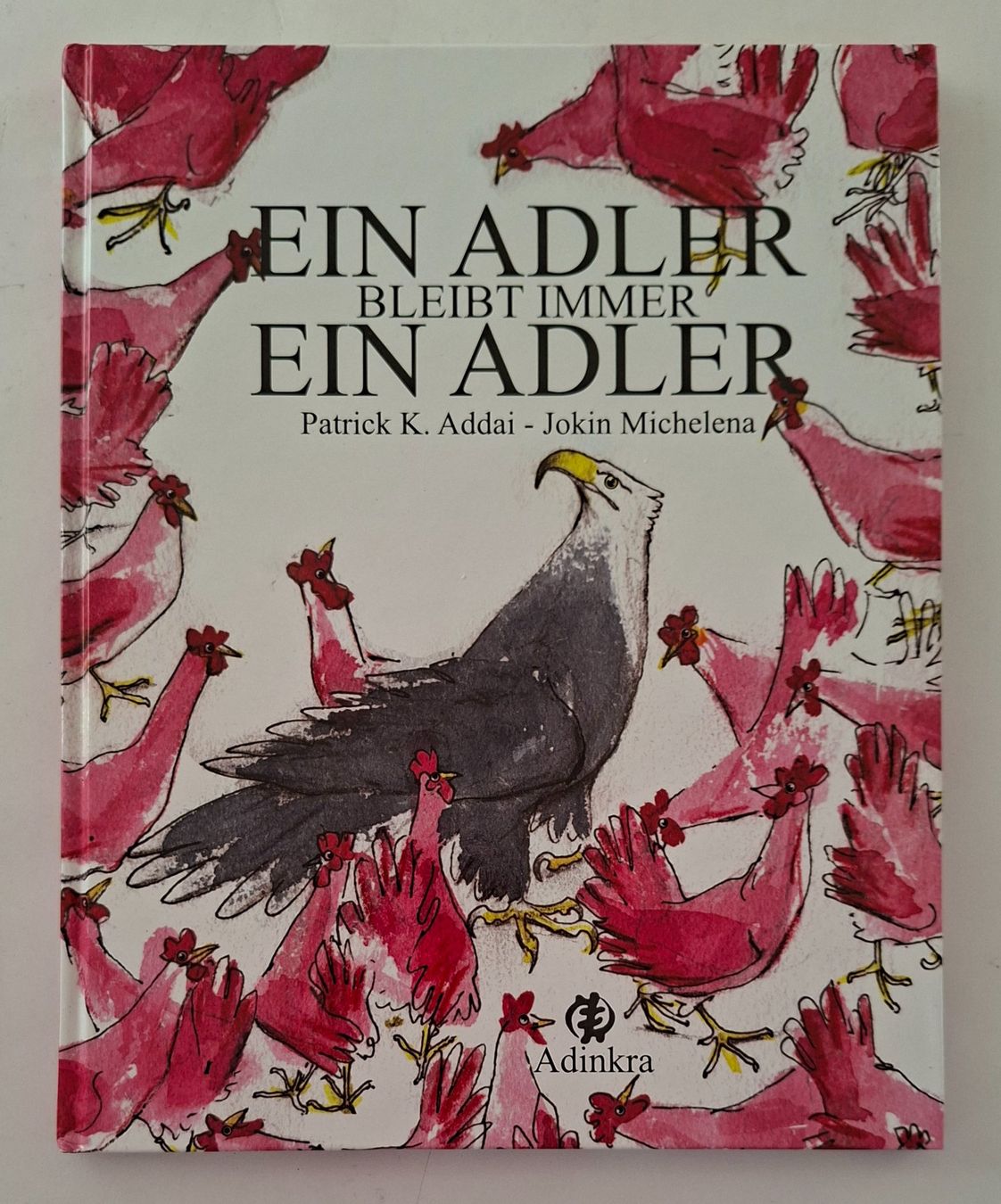 Bücher: Kinderbuch: Ein Adler bleibt immer ein Adler – Gebraucht aus Opfikon von Diversamente