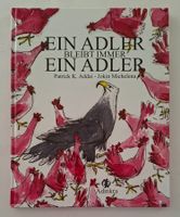Kinderbuch: Ein Adler bleibt immer ein Adler