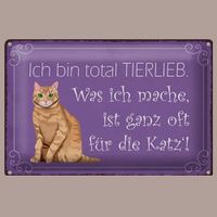 🔥 TIERLIEB FÜR DIE KATZE Blechschild 🎀 20x30cm OVP 🔥