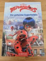 Buch Miraculous Die geheime Superheldin 