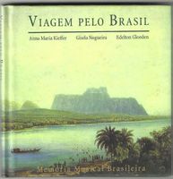 Anna Maria Kieffer - Gisela Nogueira – Viagem Pleo Brasil