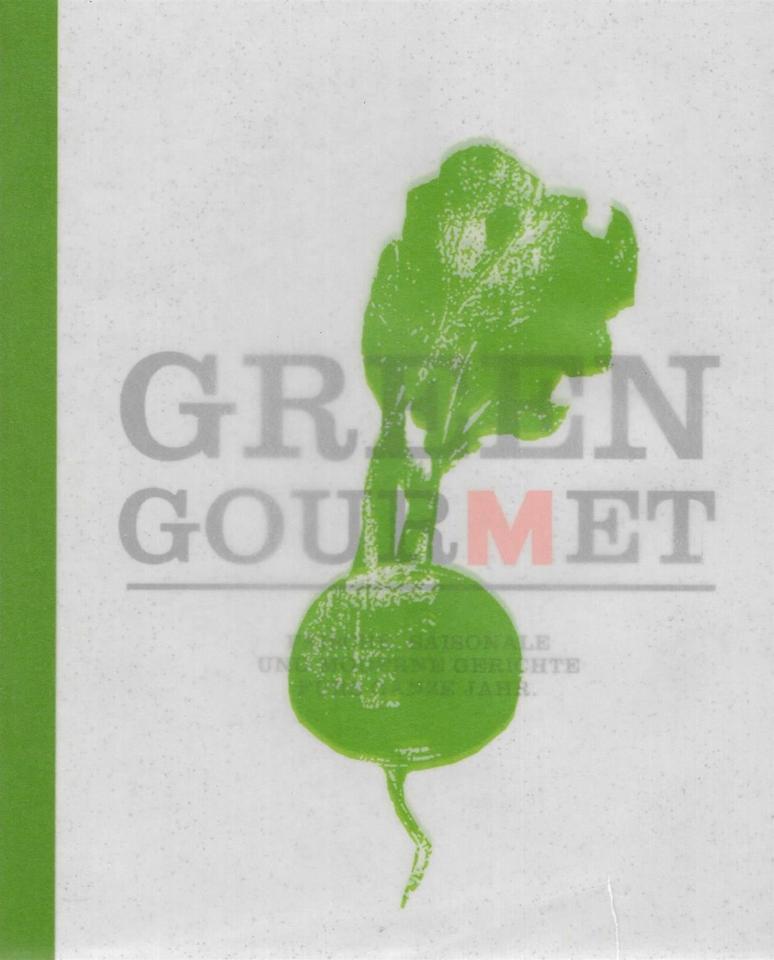 Libri: Green Gourmet – Usato da Bern venduto da Grindelwaldaus