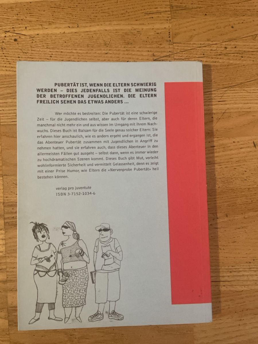Libri: Nervenprobe Pubertät - Ratgeber für Eltern – Usato da Männedorf venduto da Pnibo 1