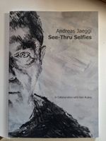 Andreas Jaeggi - See Thru Selfies - Ron Rubey