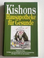Kishons Hausapotheke für Gesunde - Lustige Satiren Buch