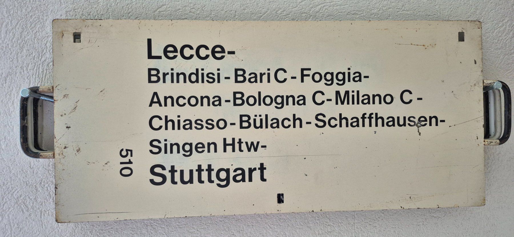 Insegne: Zuglaufschild Stuttgart-Lecce – Usato da Bürglen TG venduto da Transeuronacht 1