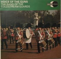 The Band Of The Coldstream Guards – Voice of the guns (LP)