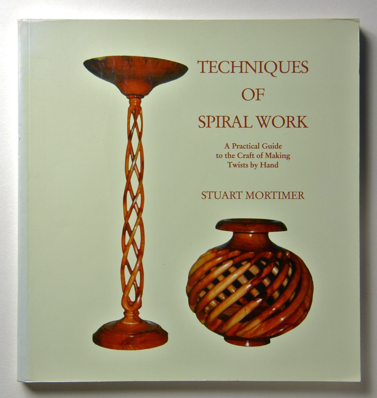 Libri: Mortimer, Stuart. Techniques of Spiral Work. – Usato da Erschwil venduto da taglang