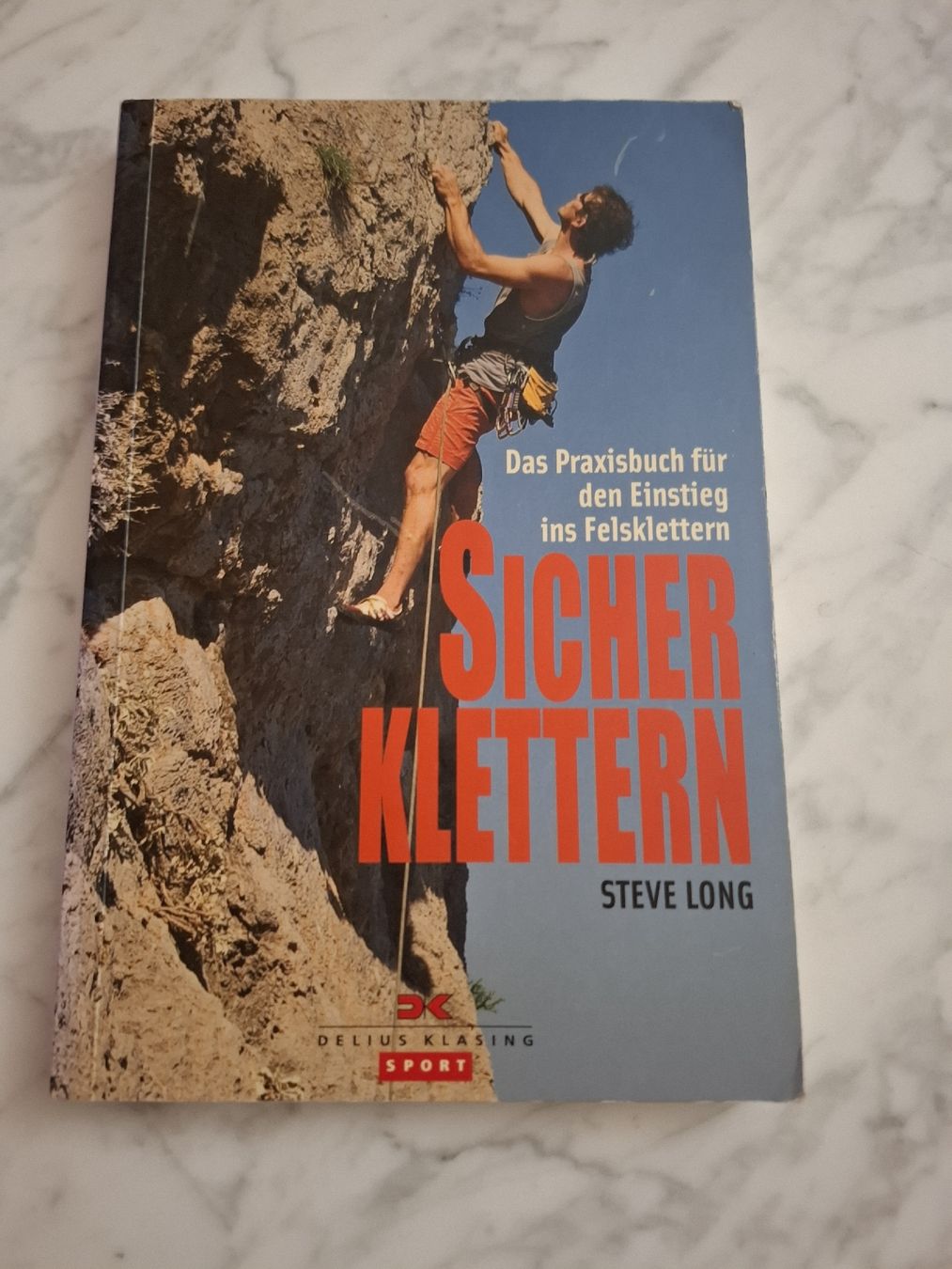 Libri: Kletter-Ratgeber "Sicher Klettern" von Steve Long – Usato da glarus venduto da sar_b5z8