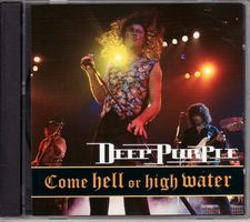 Deep purple Come Hell Or High Water