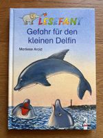 Lesebuch ab 7 Jahren - Gefahr für den kleinen Delfin