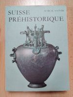 Livre Suisse Préhistorique - Des origines aux Helvètes