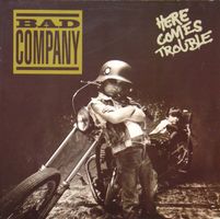 Bad Company – Here Comes Trouble LP