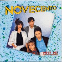 NOVECENTO - WHY ME (7'' Vinyl Single NM)
