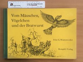 Vom Mäuschen, Vögelchen und der Bratwurst - Märchenbuch