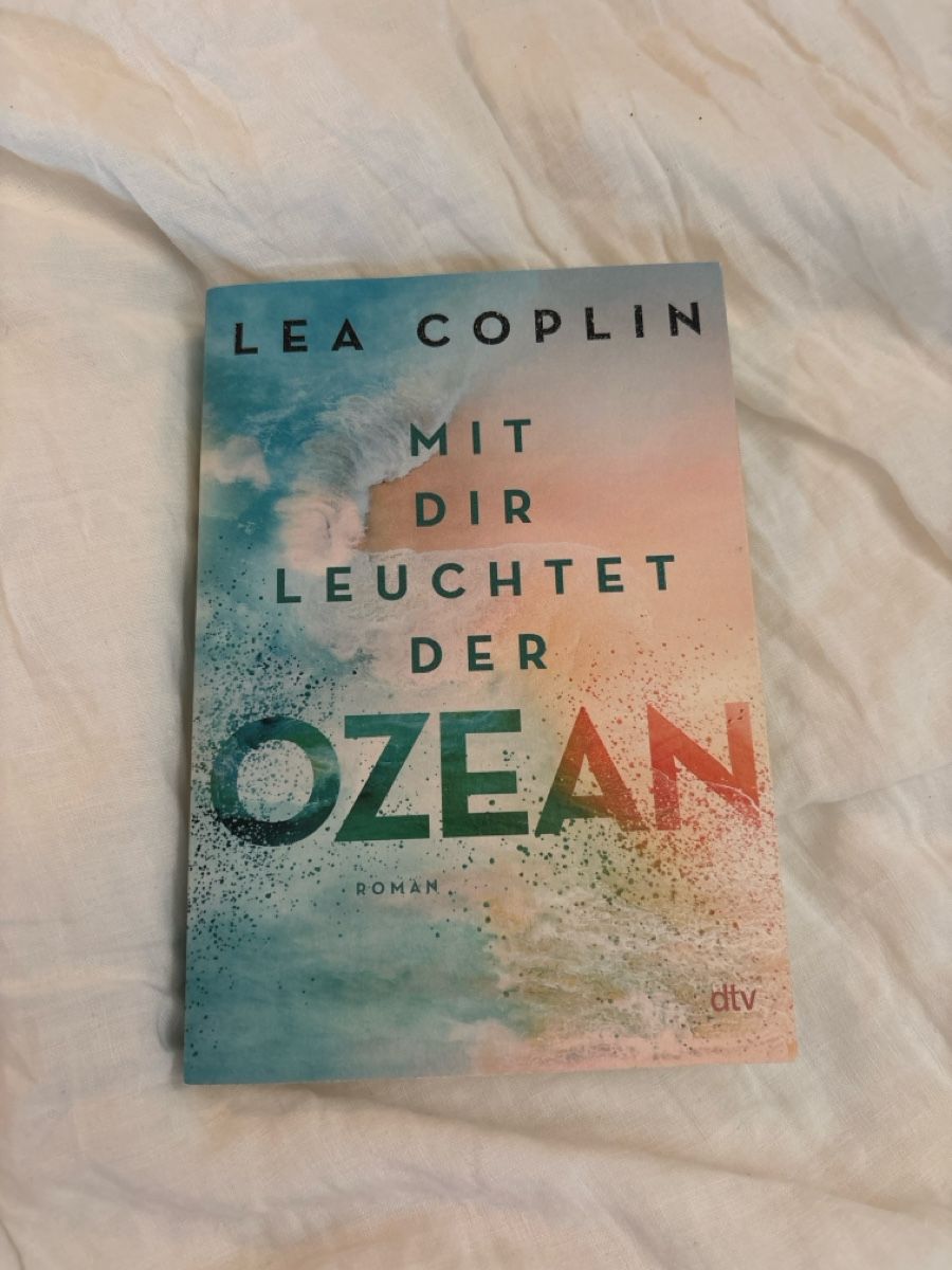 Bücher: Lea Coplin Mit dir leuchtet der Ozean Roman – Neu (gemäss Beschreibung) aus Binningen von bre_h65l