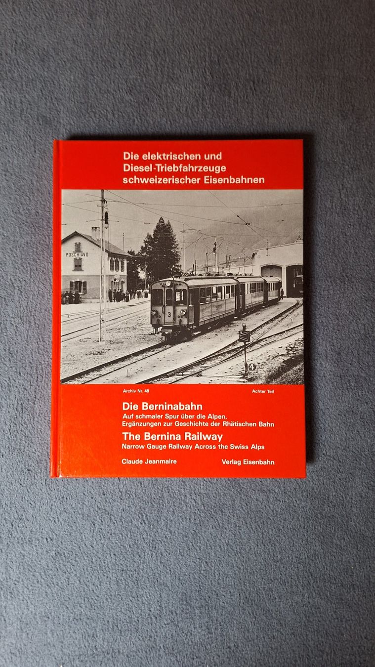Livres: Die Berninabahn – D'occasion à Haslen AI par JEPIZU