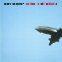 CD: MARK KNOPFLER - Sailing to Philadelphia