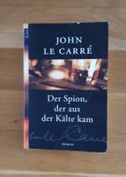 Der Spion, der aus der Kälte kam / John Le Carré