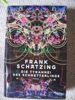 Die Tyrannei des Schmetterlings Frank Schätzing