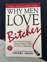 "Why Men Love Bitches"