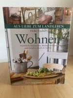 Wohnen, aus Liebe zum Landleben - Heike Fischer