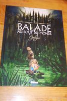 BALADE AUT BOUT DU MONDE   °°°° LE DERNIER VOLUME  °°°° E.O