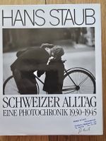 Hans Staub Schweizer Alltag  1930-1945